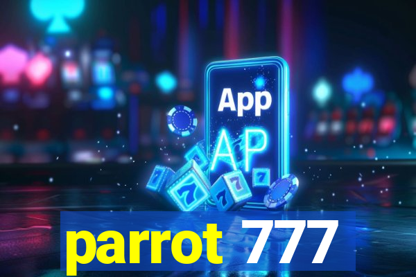 parrot 777
